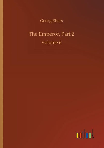 The Emperor, Part 2