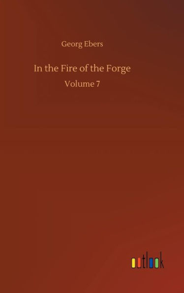 In the Fire of the Forge