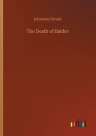 Title: The Death of Balder, Author: Johannes Ewald