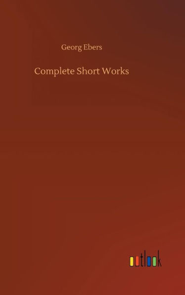 Complete Short Works