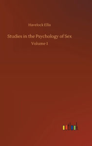 Title: Studies in the Psychology of Sex, Author: Havelock Ellis