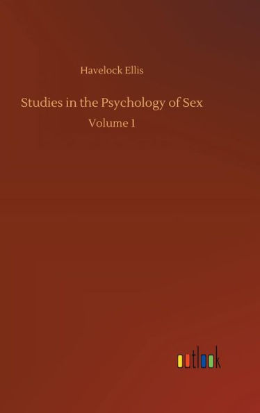 Studies in the Psychology of Sex