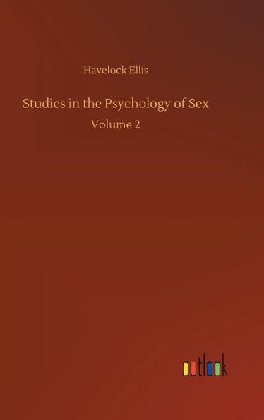 Studies in the Psychology of Sex