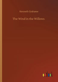 Title: The Wind in the Willows, Author: Kenneth Grahame