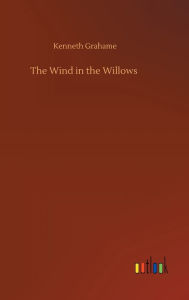 Title: The Wind in the Willows, Author: Kenneth Grahame