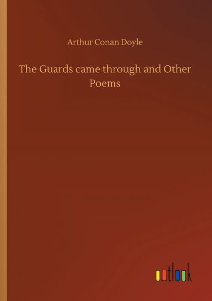 The Guards came through and Other Poems