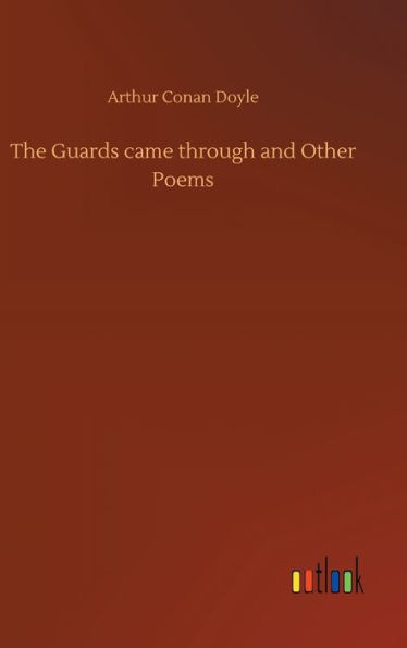 The Guards came through and Other Poems