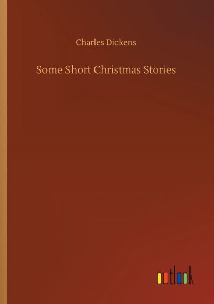 Some Short Christmas Stories