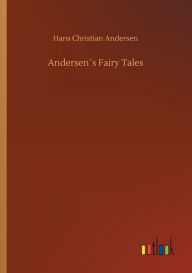 Title: Andersenï¿½s Fairy Tales, Author: Hans Christian Andersen