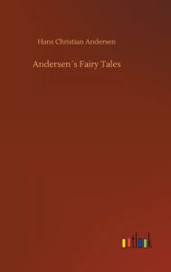 Title: Andersen´s Fairy Tales, Author: Hans Christian Andersen