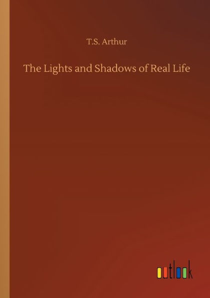 The Lights and Shadows of Real Life