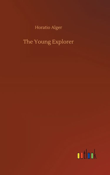 The Young Explorer