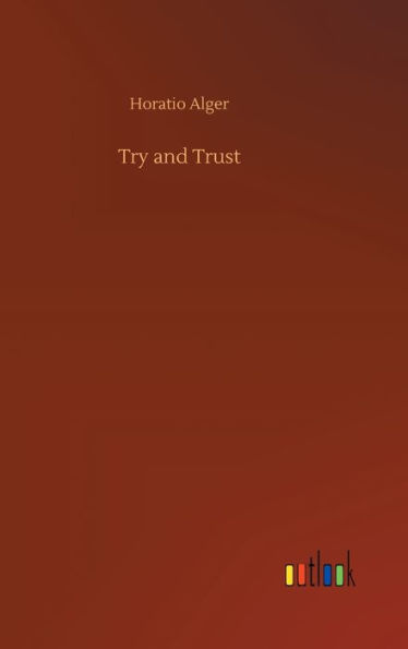 Try and Trust