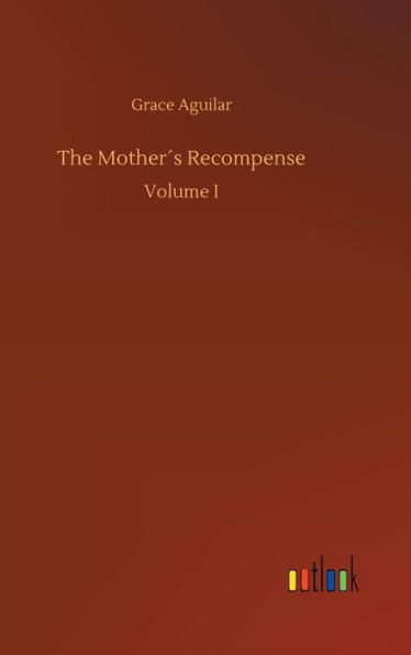 The Mother´s Recompense