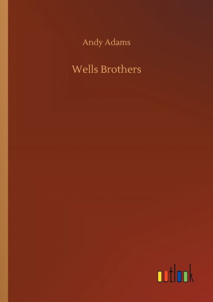 Wells Brothers