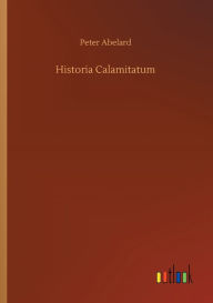 Title: Historia Calamitatum, Author: Peter Abelard