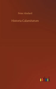 Title: Historia Calamitatum, Author: Peter Abelard