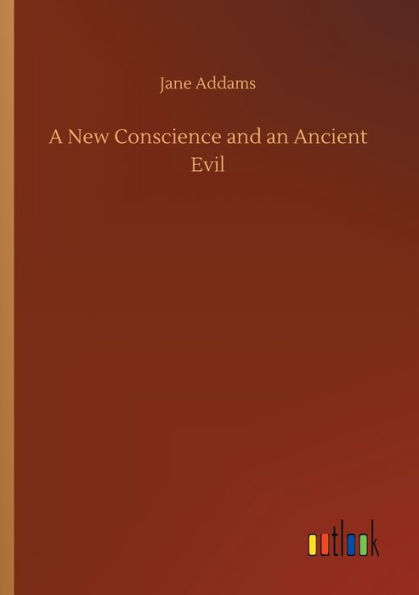 A New Conscience and an Ancient Evil