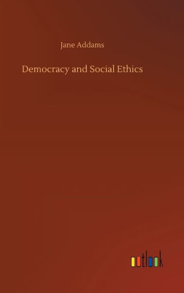 Democracy and Social Ethics