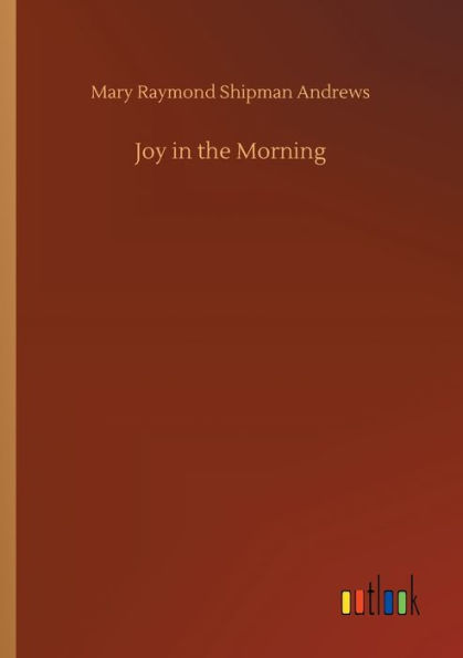 Joy the Morning