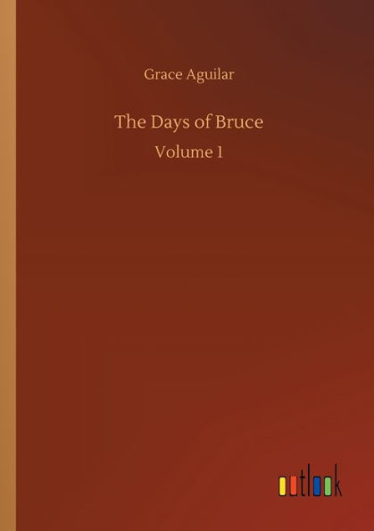 The Days of Bruce