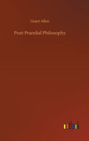 Post-Prandial Philosophy