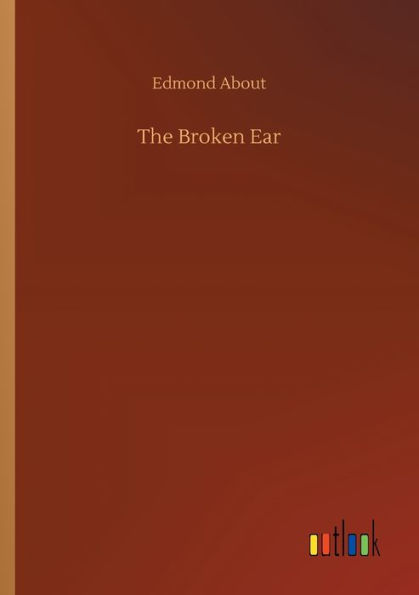 The Broken Ear