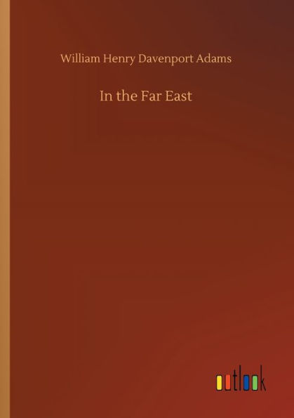 the Far East