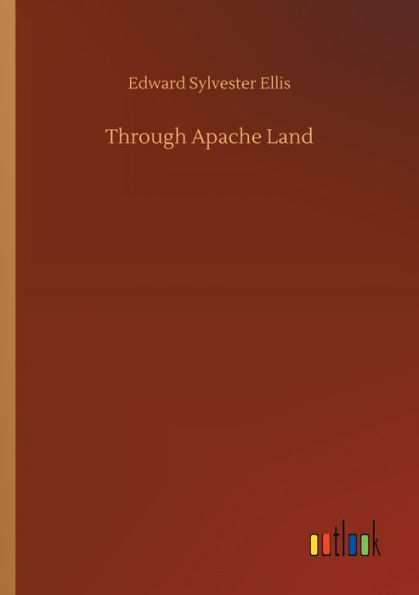 Through Apache Land