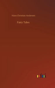 Title: Fairy Tales, Author: Hans Christian Andersen