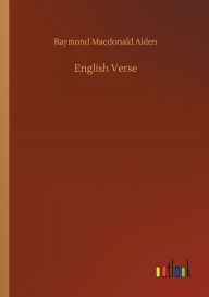 Title: English Verse, Author: Raymond MacDonald Alden