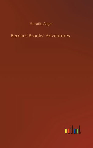 Bernard Brooks´ Adventures