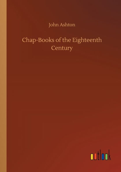 Chap-Books of the Eighteenth Century