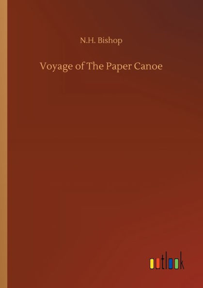 Voyage of The Paper Canoe