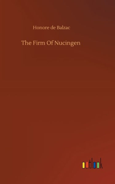 The Firm Of Nucingen