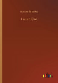 Title: Cousin Pons, Author: Honore de Balzac