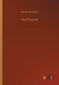 Title: The Chouans, Author: Honore de Balzac