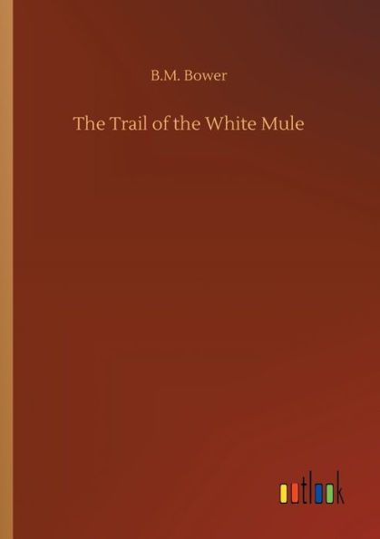 the Trail of White Mule