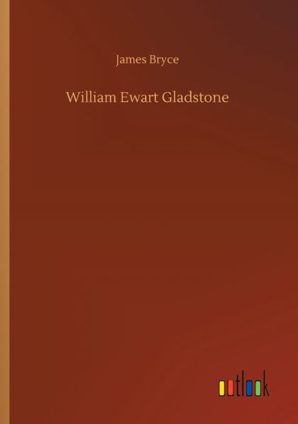 William Ewart Gladstone