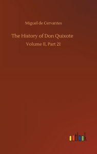 Title: The History of Don Quixote, Author: Miguel De Cervantes