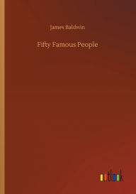 Fifty Famous People