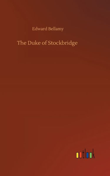 The Duke of Stockbridge