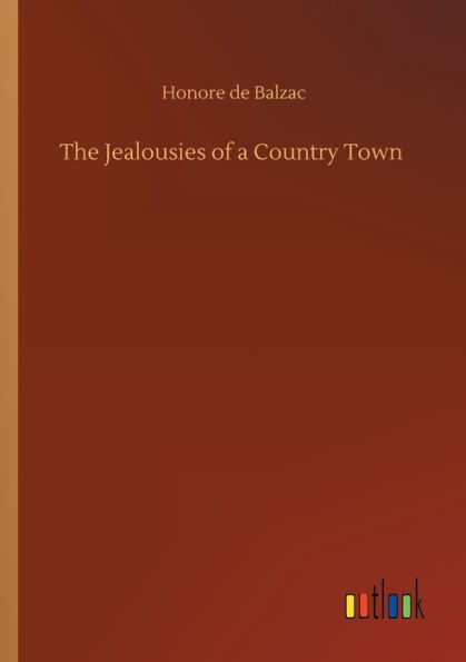 The Jealousies of a Country Town