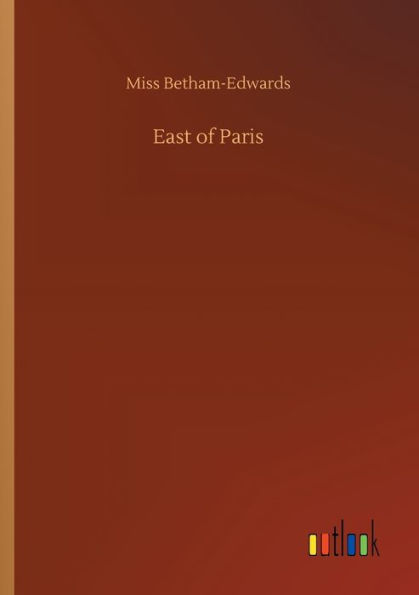 East of Paris