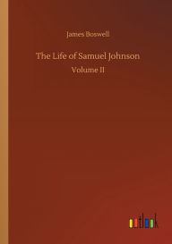 Title: The Life of Samuel Johnson, Author: James Boswell