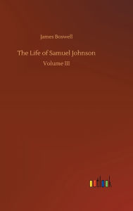 Title: The Life of Samuel Johnson, Author: James Boswell