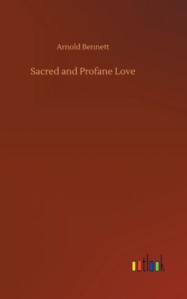 Sacred and Profane Love