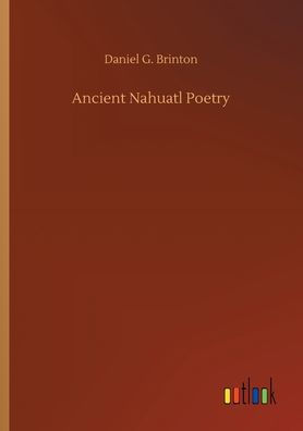 Ancient Nahuatl Poetry