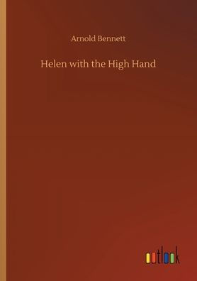 Helen with the High Hand