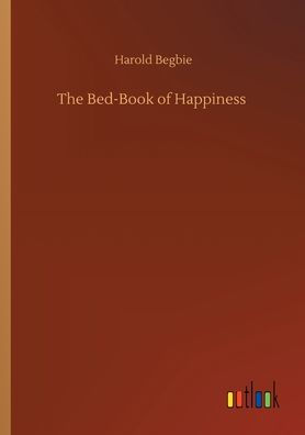 The Bed-Book of Happiness